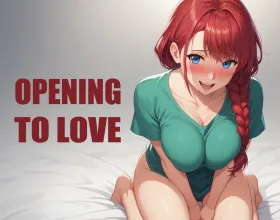 Opening to Love