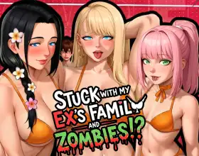 Stuck with My Ex’s Family and Zombies!?