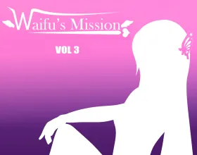 Waifu's Mission Vol 3